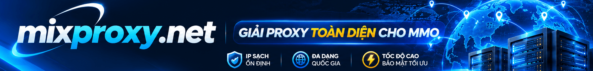 MixProxy - Giải pháp proxy toàn diện cho MMO